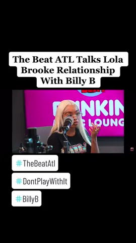 #thebeatatl #talks #lolabrooke #Relationship #with #billyb #fypシ #interview #femalerapper #rapper #nyc #newyork #newyorkcity #hiphop #industry #foryoupage #bronx #brooklyn #dontplaywithit #atlanta #theconversation #letstalkaboutit #letstalk #quickchat #fypage 