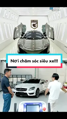 Khám phá địa điểm nghiên cứu, chăm sóc Xe sang, Xe siêu sang, Siêu xe hàng đầu Việt Nam! #autodaily #glanz #tuấnkombat