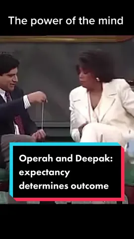 The power of the mind, expectancy  determines outcome! #deepakchopra #operah #operahwinfrey #thepowerofmind #thoughtsarepowerful 