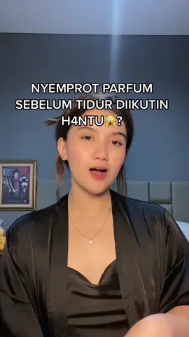 itu beneran apa boongan sih mitosnya😭 mana gue demen bgt semprot parfum😔 #fyp #lilithandeve #parfumlokal 