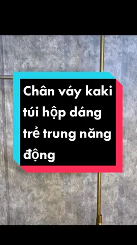 Chân váy kaki túi hộp trẻ trungg mẫu này cực hot có đủ size cho chị em lựa chọn :3 #chanvayxinh  #chanvaykaki  #chanvayngan 