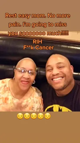 Mom I'm gonna miss you sooooooo much. I am truly heartbroken.😔😔 #mom #peace #grace #mercy #hurt #heartbroken #sad #cancer #cancersucks 