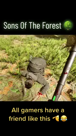 Do you guys have friends like this? 🤣🤣🤣 #SonsOfTheForest #TheForest #Funny #Meme #AFK #BadFriend #Coop #Multiplayer #Gamer #PcGamer #fyp #fypシ 