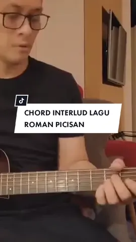 Chord Interlud Lagu Roman Picisan Dewa 19 #dewa19 #romanpicisan #fyp 
