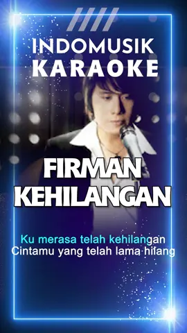 Kehilangan Karaoke - Firman - Musik dan Lirik ... Yuk kita nyanyi lagi gaes bersama Indomusik karaoke Enjoyyyy #karaoke #kehilangankaraoke #sadsong