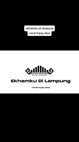 Ekhamku di Lampung vocal @kiyaydaulofficial  #lampung #SultanMakanSoNice #music #melayu #CapCut #fyp 