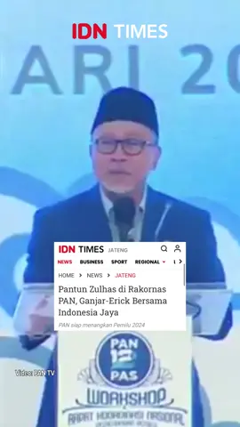 Zulhas nyerempet nama Ganjar-Erick dalam pantunnya, mereka bersama Indonesia Jaya #IDNTimesNews#IDNMedia#tiktokberita#tiktoknews#IDNTimes#Zulhas#erick