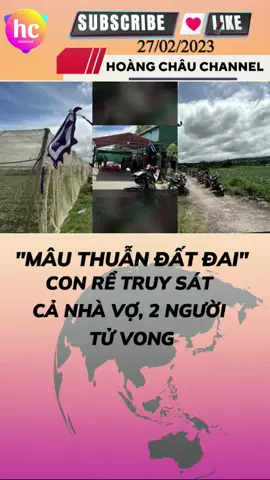 Mâu thuẫn đất đai, con rể truy sát cả nhà vợ, 2 người tử vong #tranhchapdatdai #mauthuandatdai