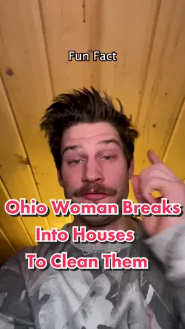 A woman in Ohio was arrested for breaking into a home, cleaning it and then leaving them a bill with her name and phone number. #ohio #onlyinohio #cleaningfairy #susanwarren #ohiowoman #interestingfacts #interestingfact #amazingfacts #amazingfact #coolfact #coolfacts #coolfactz #randomfact #randomfacts #randomfactsoftheday #randomfactsoftiktok #randomfacts4u #randomfactsforyou #randomfactss #weirdfact #weirdfacts #weirdfactsyoudidntknow #fact #facts #factsonly #factsoftheday #factoftheday #factsoftiktok #factsdaily #dailyfacts #dailyfact #funfacts #funfact #funfactsoftheday #funfactsoftiktok #funfactoftheday #funfactoftiktok #facttok #facttiktok 