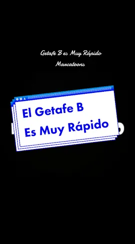 Getafe B es muy Rápido #parati #iniesta #mipueblonosetoca #guardiola #fuentealbilla #puyol #humor #futbol #marcatoons 
