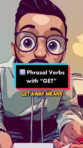 Do you GET it? 😁🙋🏻‍♂️ 🔟 Phrasal Verbs with “GET” #انجليزي_امريكي #speakenglishfluently #phrasalverbs #spokenenglishclass #hablainglés #inglesamericano #inglesparabrasileiros #انجليزية 