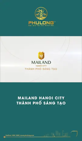 KHU ĐÔ THỊ MAILAND HANOI CITY #mailandhanoicoty #phulongcorp #Hanoi #Thanhphosangtao #trending