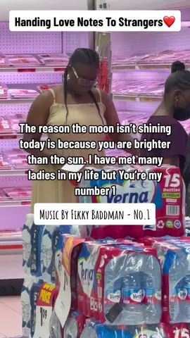 Handing Love Notes To Strangers ❤️. “The reason the moon isn’t shining today is because you are brighter than the sun. I have met many ladies in my life but You’re my number 1” She Was like huh 🤔 But later she couldn’t stop thinking and looking for me ❤️. - #number1 #no1 #fikkybaddman #number #music #lovequotes #Love #couplegoals #strangers 