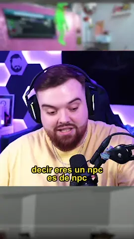 Para todos los que comentan NPC en tiktok 