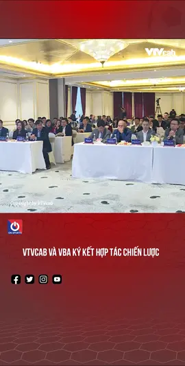 VTVcab và VBA hợp tác với nhau trong vòng 5 năm #onsports #vtvcab #vtvthethao #thethaomoingay #vba #basketball #xuhuong
