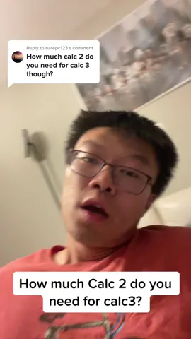 Replying to @natepc123 How much calc2 do you need for calc3? #calculus2 #calc2 #calc1 #calc3 #calculus3 #calculus1 #mathematics #math #statistics #maths #mathtricks #mathteacher 