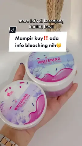 yuk buruan digercep besti🥰 #fyp #trending #viral #tiktokviral #bleaching 