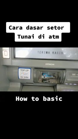 Cara Dasar Setor tunai di Atm #Howtobasic#caradasar#setortunai#diatm#setortunaibca#bca#bri#mandiri#bukopin#ocbc#snarpyid#caracaradasar#tutorial#fypシ#fyp 