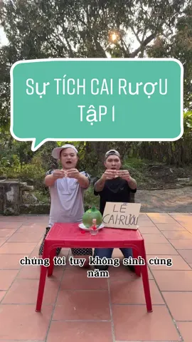 Tập 1: Sự tích cai rượu #xuhuong #haihuoc 