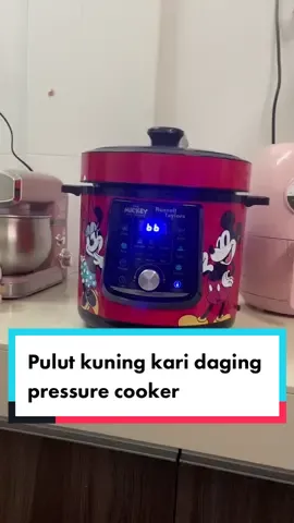 #pulutkuning #karidaging #pressurecooker #russeltaylors #mickeymouse @Mr Sr_NH 