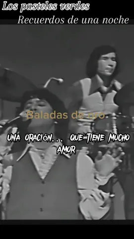 #lospastelesverdes #recuetdosdeunanoche #baladas #recuerdosdesbloqueados #recordaresvivir #baladasromanticas #musicaparadedicar #foryoupage #foryou #fyppppppppppppppppppppppp #parati #fyp 