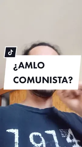 ¿AMLO Comunista? #derecha #comunismo #AMLO #Mexico 