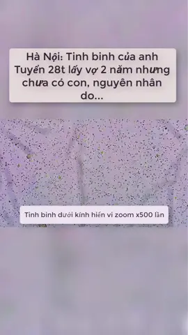 Tinh dịch không có tinh binh? ae biết sao không#xuhuong #suckhoe #sinhly #namkhoa 