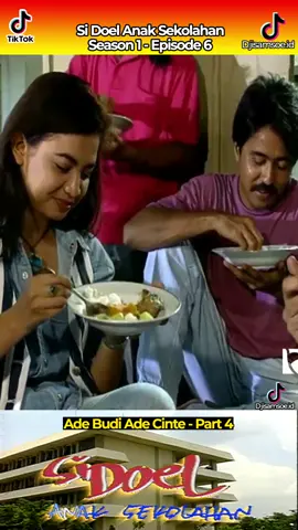Si Doel Anak Sekolahan Season 1 Eps 6 Part 4 @paniki1915 @siocu #sidoel #sidoelanaksekolahan #jadultv