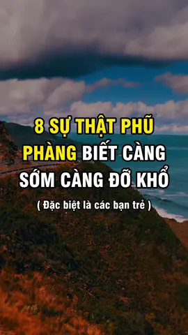 8 Sự thật phũ phàng biết càng sớm càng đỡ khổ, các bạn trẻ chú ý lưu tâm nhé            #baihoccuocsong #LearnOnTikTok #Xuhuong #HappyMindBooks #baihocthanhcong #phattrienbanthan 