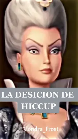 La desicion de Hiccup contra la Duqueza Rowena  #fypシ #fyp #parati #moisesylosdiezmandamientos #moisesylos10mandamientos #jackfrost #elorigendelosguardianes #hipohaddock #hiccuphaddock #comoentrenaratudragon3 #comoentrenaratudragon #merlinzapatosrojos #zapatosrojosylos7enanos #flynnrider #eugenefitzherbert #enredados #lukacouffaine #miraculous #miraculousladybug #adrienagreste #sultana #rolplay #pov #barbieylas12bailarinas 