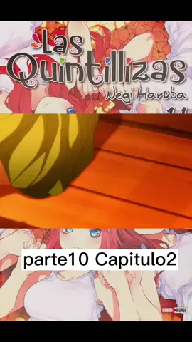 Episodio2 | part10 quintillizas #thequintessentialquintuplets #mikunakano #itchikanakano #ninonakano #AtreveteAProbar #yotsubanakano #quintillizasnakano #quintillizasmanga #ponenmeenparati #fypシ #humor #sigueme_para_mas_videos_asi #edit ##anime #quintillizasedit #quintillizasanime #quintillizas #viral #quintillizassociety #quintillizasmiku 