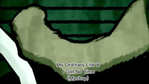 My Ordinary Life x I Got no Time (Mike Geno) para salvar e fazer edit :) #mashup #myordinarylife #fnaf #viral #foryou #music 