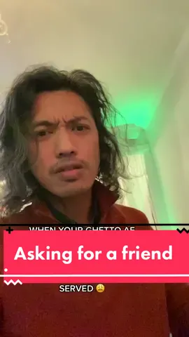 Asking for a friend lol 