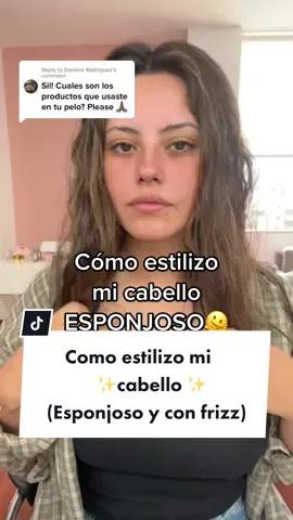 Replying to @Daniela Rodriguez  que hacer si tu pelo tiene frizz y es esponjoso? #hair #curls #hairproducts 