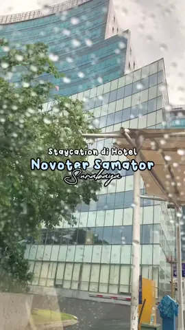 Staycation di hotel surabaya #staycation #staycationsurabaya #hotel #novotelsamator #novotelsamatorsurabaya 