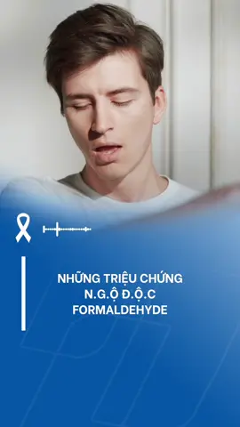 Những triệu chứng nhiễm formaldehyde #tintuc #songkhoe247 #education #LearnOnTikTok 