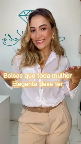 Qual e a sua favorita? #mulherelegante #tiposdebolsa #modelosdebolsas #bolsasfashion #TikTokFashion #dicas #truquedeestilo #modaentiktok 