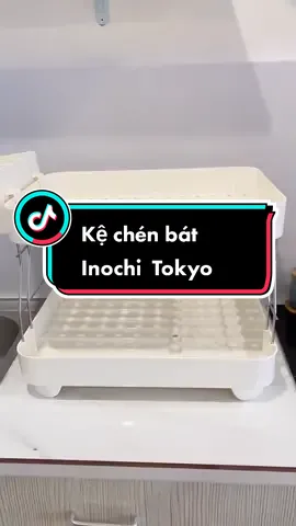 Kệ chén bát Inochi Tokyo tiện dụng lắm chị em à . #PhaiDepNgayNay #WomenOfTikTok #tongkhogiadung #kechenbatdanang 
