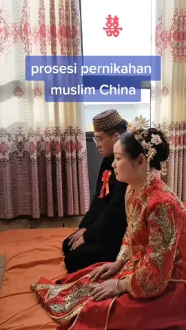 prosesi pernikahan muslim China #chinesemuslimwedding #muslimtionghoa #muslimhui #muslimchina #chinesemuslim #tiongkok #uighurmuslims #fypシ #trendingtiktok #Ramadan2023 #ramadanmubarak2023 