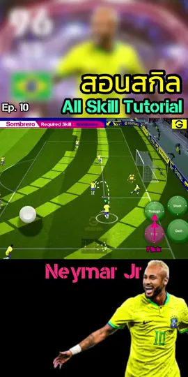 Neymar Jr efootball | All skill Tutorial efootball2023 Ep.10 สอนสกิลefootball #efootball2023 #efootball2023mobile 