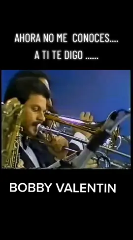 Ahora no me conoces #fypシ #bobyvalentin #puertorico🇵🇷 #fypシ゚viral #colombia🇨🇴 #ecuador🇪🇨 #venezuela🇻🇪 #peru🇵🇪  #salsavieja #locoporlasalsa❤️🥰❤️ 