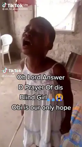 oh lord ear the cry of a blind girl for peter obi