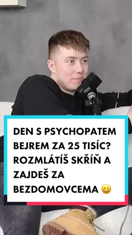 DEN S PSYCHOPATEM BEJREM ZA 25 TISÍC? ROZMLÁTÍŠ SKŘÍŇ A ZAJDEŠ ZA BEZDOMOVCEMA 😀 celej #podcast už teď na youtube Hype-Cast