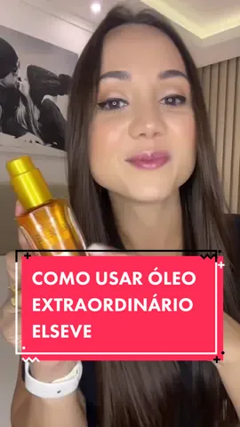 Dicas de como usar o Óleo Extraordinário Elseve! 😉 #oleoextraordinarioelseve #umectaçãocapilar #oleoelseve #oleoextraordinariodeloreal🤩 #protecaotermica #cabelos #oleocapilar #reparadordepontas #nutricaocapilar 
