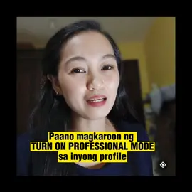 Panao magkaroon ng TURN ON PROFESSIONAL MODE sa iyong profile #gloryjanetutorial  #gloryjane  #fyp 