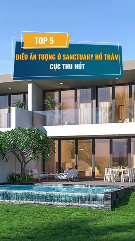 Top 5 điều thú vị ở Sanctuary Hồ Tràm cực ấn tượng @ticotravel.com #ticotravel #tiktoktravel #resorthotram #sanctuaryhotram #resortvungtau #viral