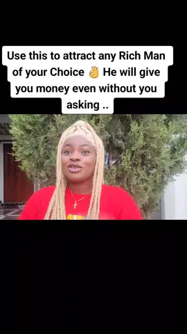 Use this to attract any Rich Man of your Choice 👌 He will give you money even without you asking .. #attraction #richmen #eve_secret1 #evesecretworld #spiritualtips #trending #viral #newtiktoker #spiritual #fypage #fyp 