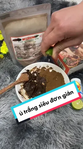 ủ trắng tại nhà siêu đơn giản#xuhuong #tamtrangcafeQuynhDang 