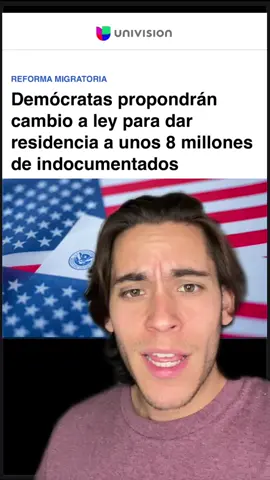 Explicando la propuesta para legalizar a casi 8 millones de inmigrantes indocumentados en Estados Unidos 