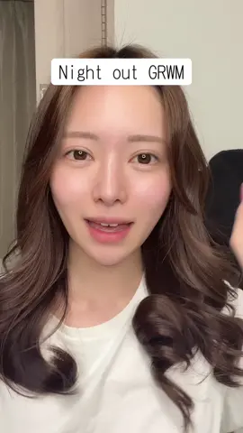 Night out GRWM